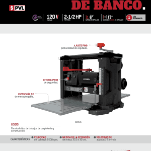 Cepillo estacionario 13" 2-1/2 HP, 1800 W, 120 V, 9900 RPM 1 fase Urrea