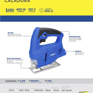 Sierra caladora 65 mm 400 W 120 V, 0 - 3,300 RPM Foy